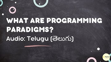 What are Programming Paradigms? 🤔 | Programming Paradigms Explained | Telugu