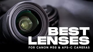 Best lenses for the Canon M50 and Canon APS-C cameras