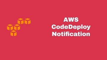 How to Set AWS CodePipeline Notification Rules?