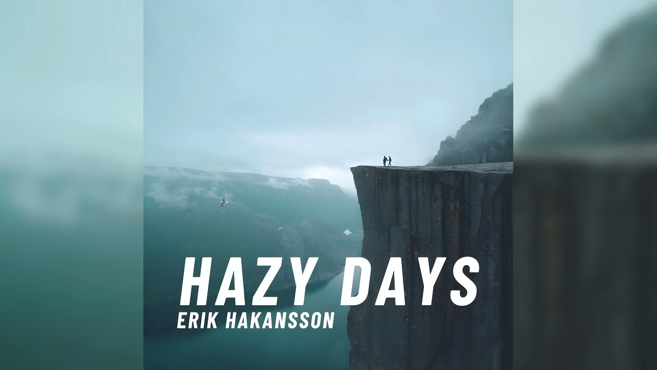 Erik Hakansson Hazy days