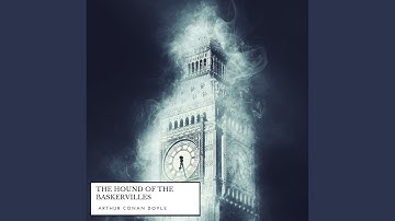 Chapter 3 - The Hound of the Baskervilles