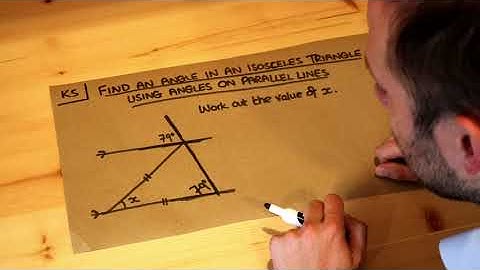 Key Skill - Find an angle in an isosceles triangle using angles on parallel lines.
