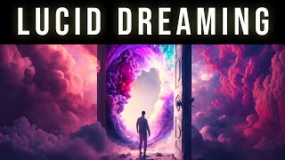 Enter The Dream World Tonight | Lucid Dreaming Binaural Beats Music To Control Your Lucid Dreams
