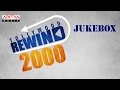 Tollywood Rewind ◄ 2000 ♫♫ Telugu Hit songs Jukebox