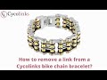 How to remove and add links to a 1" Cycolinks monster bike chain bracelet