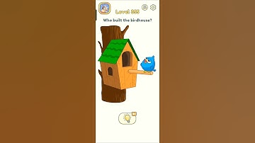 DOP 5 (delete one part)level-355 who built the birdhouse