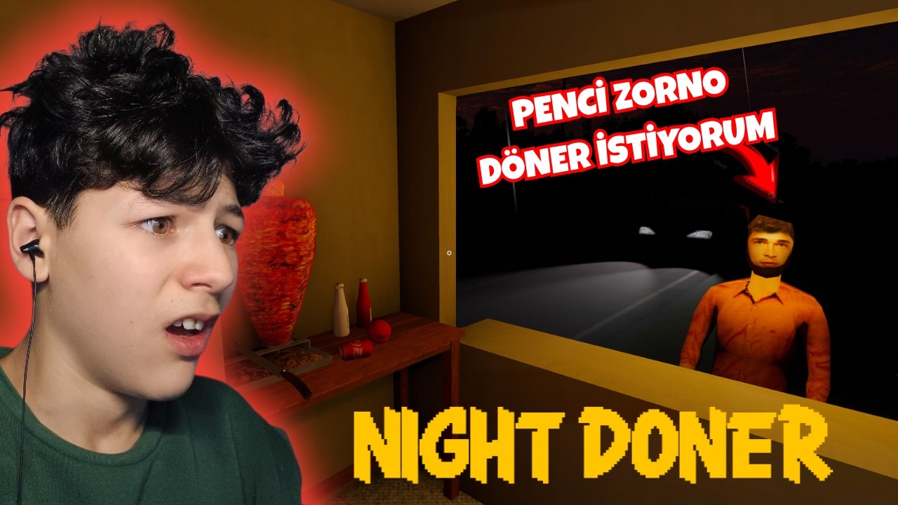 KATİL OLAN ŞEHİRDE DÖNERCİLİK YAPILIR MI? | Night Doner