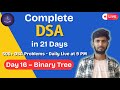 Day 16 | Binary Tree One Shot (20+ Interview Questions)| LogicnLearn DSA Sheet | DSA in 21 Days LIVE