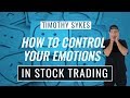 How To Control Your Emotions in Stock Trading