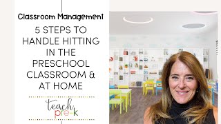 5 Steps to Handle Hitting in the Preschool Classroom (and at Home)