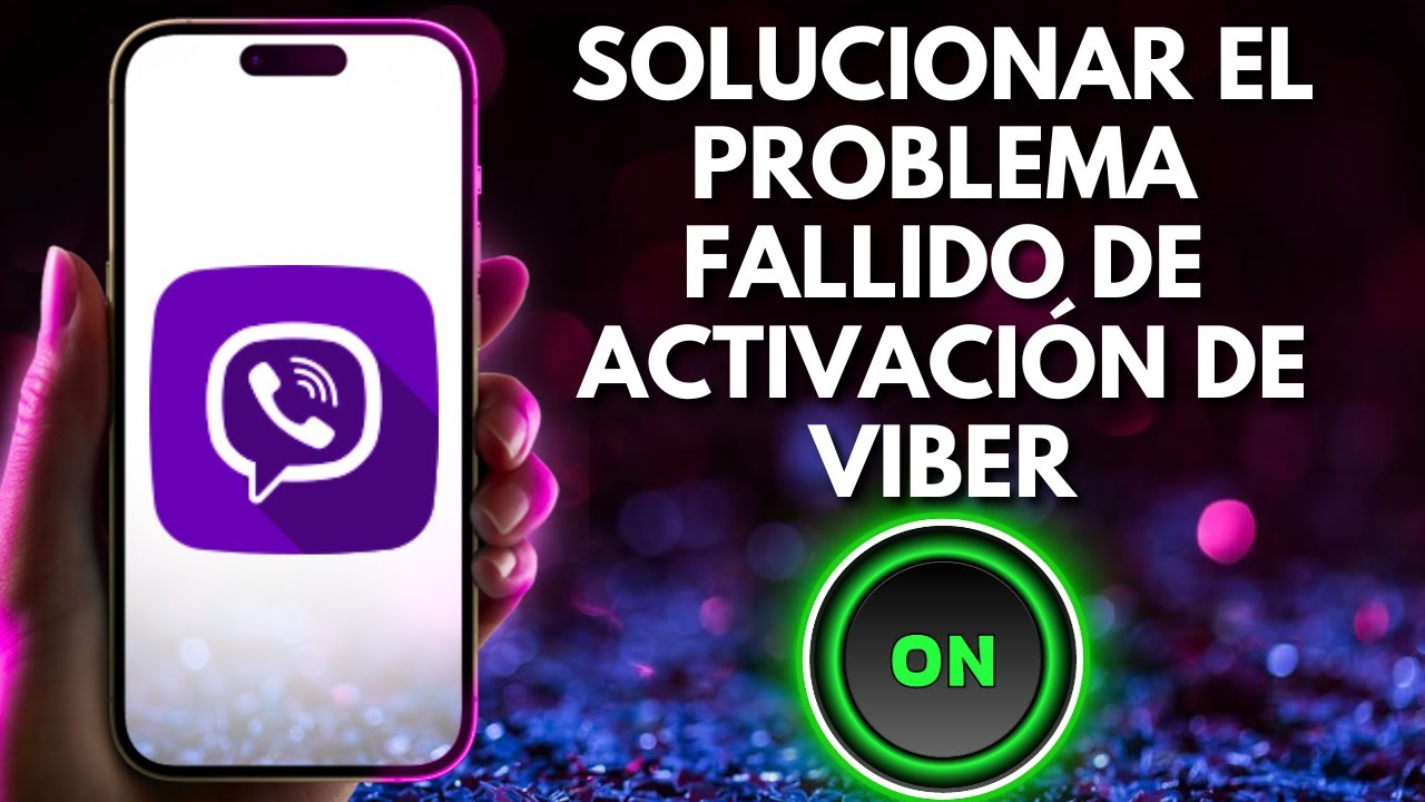 Cómo solucionar el problema fallido de activación de Viber | Problema ...