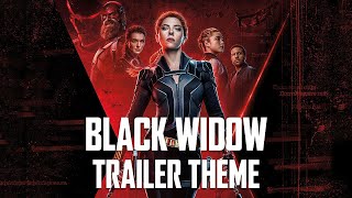 Black Widow | New Trailer Avengers Theme (Remake)