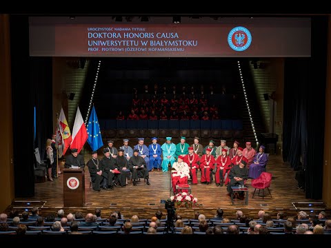 Profesor Piotr Hofmański honorowym doktorem Uniwersytetu w Białymstoku - video from Uwb