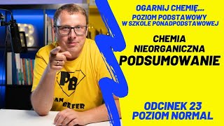 Chemia nieorganiczna - podsumowanie - #N23 - ogarnij chemię z Panem Belfrem