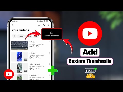 How To Add Custom Thumbnails For YouTube Videos