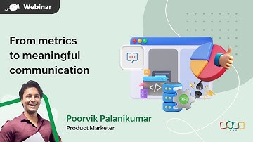 Webinar | From metrics to meaningful communication | Zoho Cliq