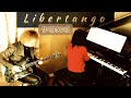 LibertangoAstor Piazzolla