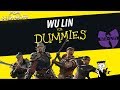 Wu Lin For Dummies [For Honor]