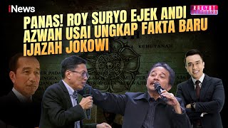 Roy Suryo Olok-olok Andi Azwan Karena Beber Fakta-fakta Baru Ijazah Jokowi: Sok Gagah | Rakber 25/11
