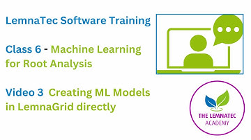 Class 6: Machine Learning for Root Analysis Part 3: Creating ML Models in LemnaGrid directly 🟧Expert