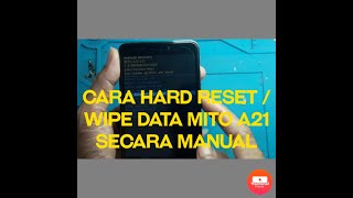 Hard Reset  Wipe Data Mito A21 Secara Cepat