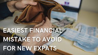 Biggest Financial Mistake New Expats and Digital Nomads Make