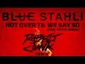 Blue Stahli Not Over Til We Say So Feat Emma Anzai Rabbit Junk Remix Blue Stahli Not Over Til We Say So Feat Emma Anzai Rabbit Junk Remix