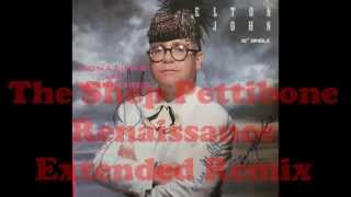 Elton John - Mona Lisas and Mad Hatters Part 2 (The Renaissance Extended Remix)
