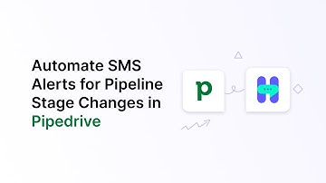 Automate Text Messages When Pipeline Stage Changes in Pipedrive