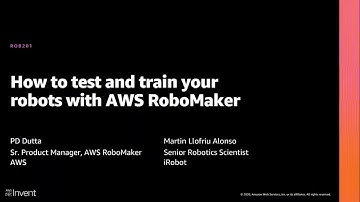 AWS re:Invent 2020: How to test and train your robots with AWS RoboMaker