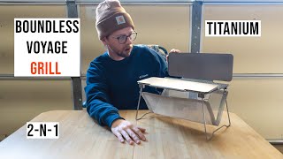 Boundless Voyage Titanium Grill (unboxing) by Austin Wiley 386 views 5 months ago 5 minutes, 46 seconds