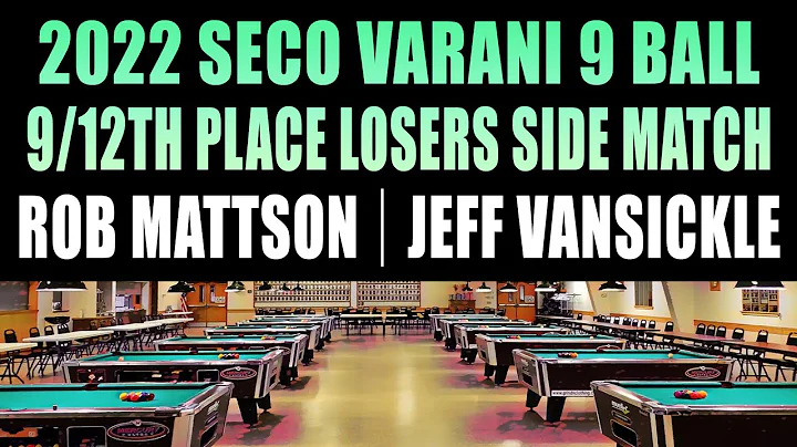 2022 9 Ball | Rob Mattson vs Jeff Vansickle | 9/12...