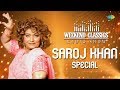 Weekend Classic Radio Show | Saroj Khan Special | Mehndi Laga Ke | Humko Aajkal Hai | Tu Mere Samne