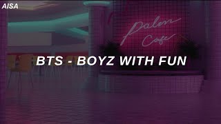 BTS (방탄소년단) - Boyz With Fun' Easy Lyrics