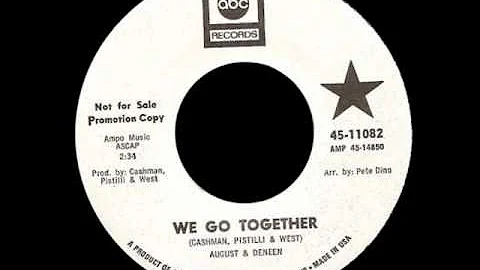 August & Deneen - We Go Together