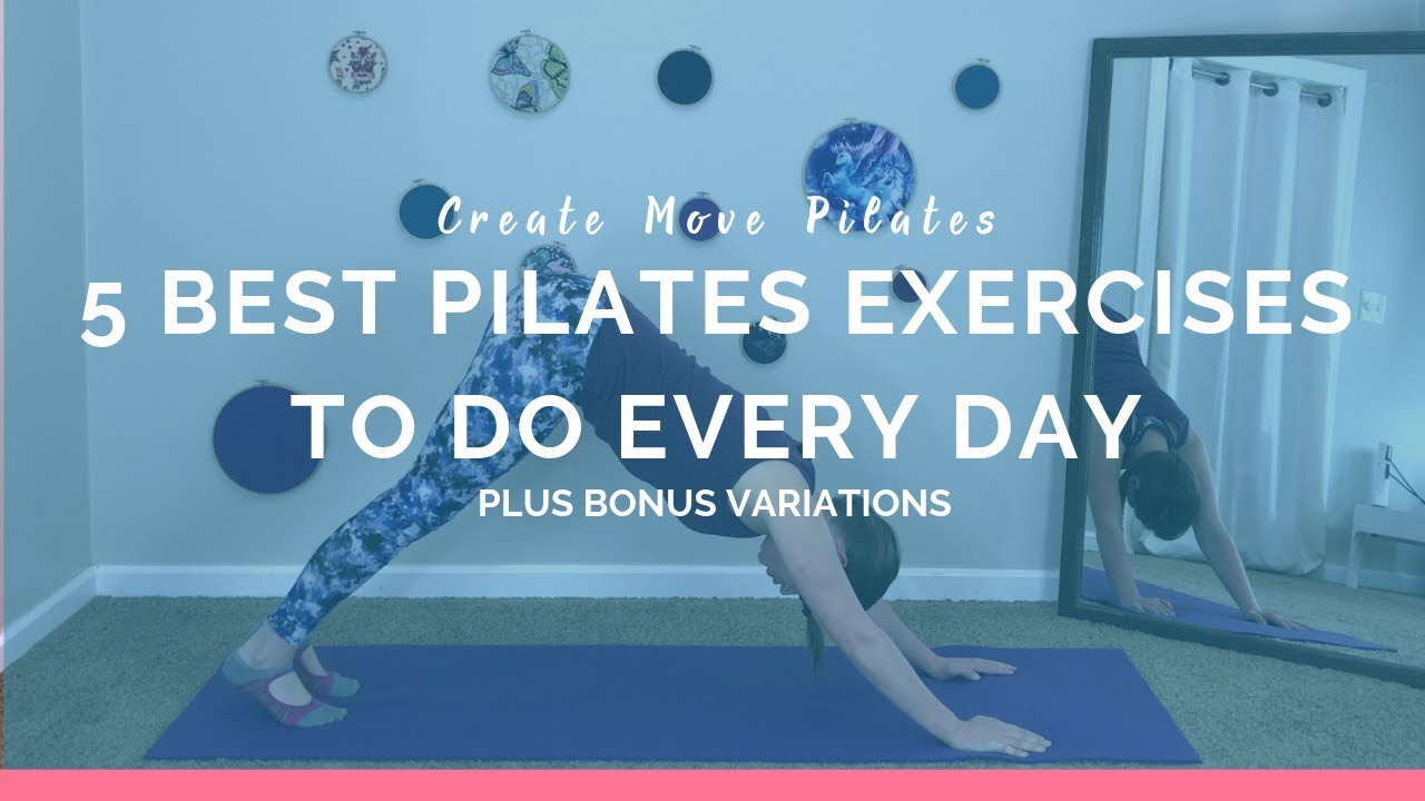 5-best-pilates-exercises-to-do-every-day-youtube
