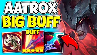 AATROX JUST GOT A HUGE DAMAGE BUFF! (HE'S LITERALLY GOD TIER NOW)