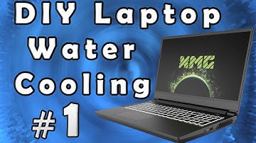 Project Introduction - DIY Laptop Water Cooling - Part 1