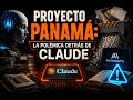 Proyecto Panamá: la polémica detrás de Claude