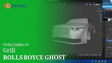 Car Modeling Tutorials in Urdu | Rolls Royce Ghost | | Lesson 14