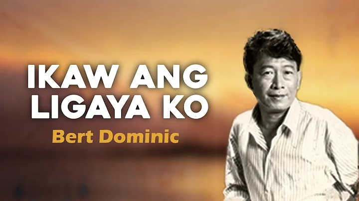 Bert Dominic - Ikaw Ang Ligaya Ko (Lyrics Video)