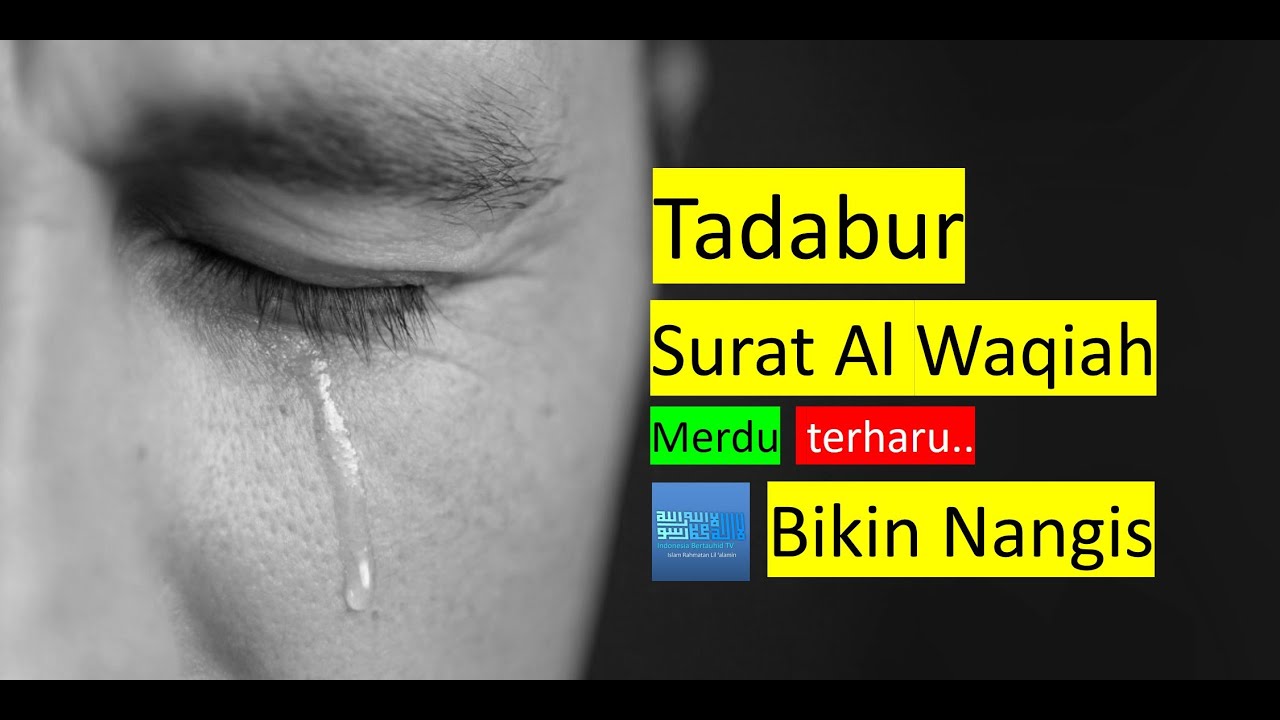 Surah Al Waqiah Merdu Sedih Banget || Zain Abu Kautsar ...