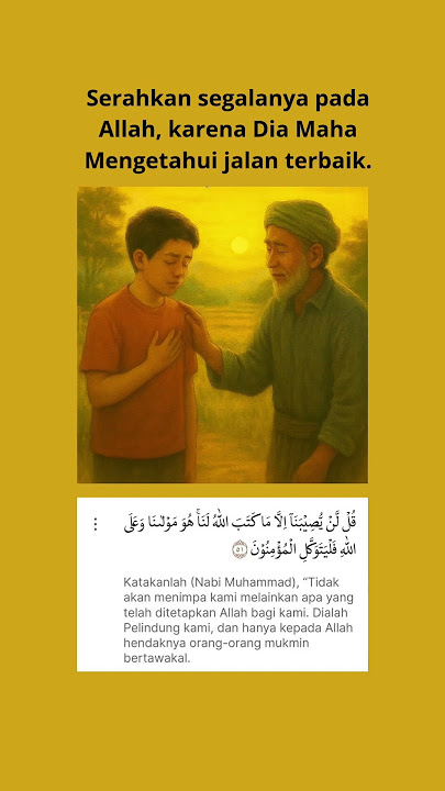 Serahkan segalanya pada Allah, karena Dia Maha Mengetahui jalan terbaik.#pendidikan