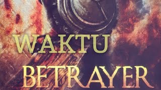 Betrayer - Waktu Lirik303