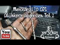 Mercedes W210 270CDI *Update* Teil 2 | Glühspitze steckt im Zylinderkopf fest | neuer Zylinderkopf ?