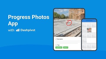 Capture, Track, and Manage Construction Progress Effortlessly with Dashpivot