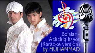 KARAOKE - Bojalar - Achchiq hayot karaoke version minus, text