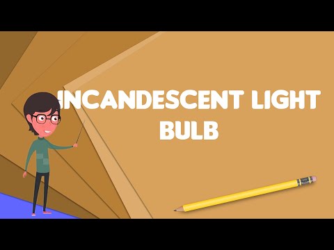 Video: Vad är glödlampsdefinition?