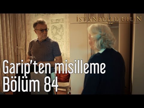 İstanbullu Gelin 84.