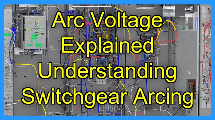 Arc Voltage Explained Understanding Switchgear Arcing